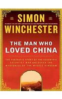 The Man Who Loved China