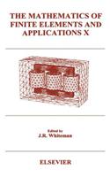 The Mathematics of Finite Elements and Applications X (Mafelap 1999)