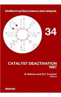 Catalyst Deactivation 1987