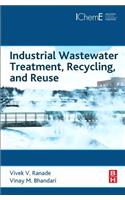 Industrial Wastewater Treatment, Recycling, and Reuse