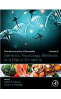 Genetics, Neurology, Behavior, and Diet in Dementia