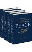 The Oxford International Encyclopedia of Peace: Four-volume set
