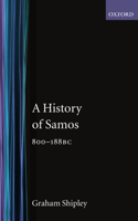 A History of Samos, 800-188 BC