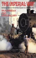 The Imperial Way: Making Tracks from Peshawar to Chittagong