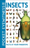 Pocket Eyewitness Insects: Facts at Your Fingertips(Pocket Eyewitness)
