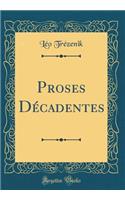 Proses Décadentes (Classic Reprint)