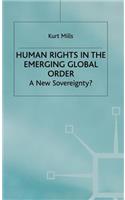 Human Rights in the Emerging Global Order