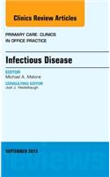 Infectious Disease, an Issue of Primary Care Clinics in Office Practice