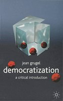 Democratization: A Critical Introduction