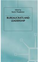 Bureaucrats and Leadership