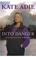 Into Danger