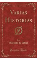 Varias Historias (Classic Reprint)
