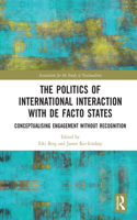 Politics of International Interaction with de Facto States