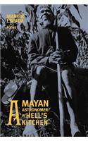 A Mayan Astronomer in Hell's Kitchen