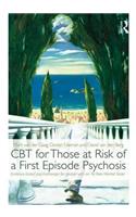 CBT for Those at Risk of a First Episode Psychosis