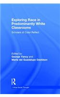 Exploring Race in Predominantly White Classrooms