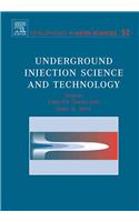 Underground Injection Science and Technology [With CDROM]
