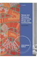 Sense and Nonsense About Crime, Drugs, and Communities: A Policy Guide