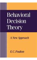 Behavioral Decision Theory