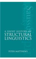 Short History of Structural Linguistics