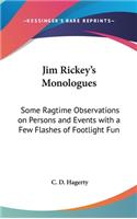 Jim Rickey's Monologues
