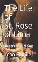 Life of St. Rose of Lima-illustrated Edition