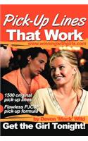 Pick-Up Lines That Work: Get the Girl Tonight!(English)