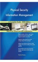 Physical Security Information Management A Complete Guide - 2020 Edition