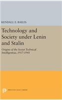 Technology and Society Under Lenin and Stalin