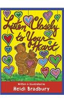 Listen Closely to Your Heart