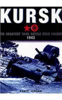 Kursk: The Greatest Tank Battle Ever Fought, 1943