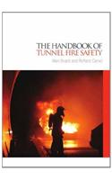 The Handbook of Tunnel Fire Safety