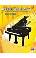 Celebrated Virtuosic Solos, Bk 5