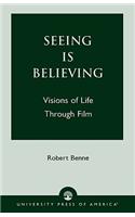 Seeing is Believing