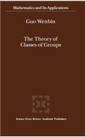 Theory of Classes of Groups
