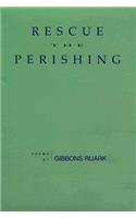 Rescue the Perishing