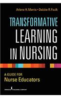 Transformative Learning in Nursing