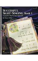 Successful Sight-Singing: A Creative, Step by Step Approach