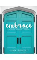Embrace: Cultivating Authentic Community Leader's Guide 2017