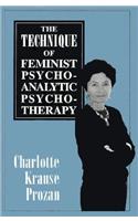 The Technique of Feminist Psychoanalytic Psychotherapy