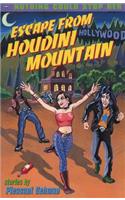 Escape From Houdini Mountain