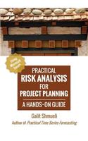 Practical Risk Analysis for Project Planning