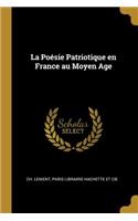 La Poésie Patriotique En France Au Moyen Age