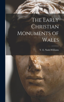 Early Christian Monuments of Wales