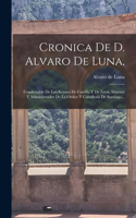 Cronica De D. Alvaro De Luna,