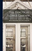The Practical Flower Garden