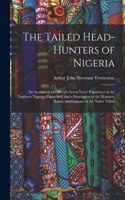 Tailed Head-Hunters of Nigeria