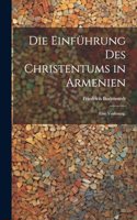 Einführung des Christentums in Armenien