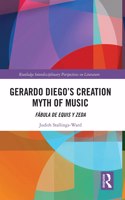 Gerardo Diego’s Creation Myth of Music