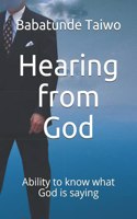 Hearing from God: Ability to know what God is saying